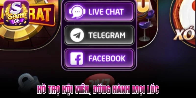 Hỗ trợ hội viên, đồng hành mọi lúc Hỗ trợ hội viên, đồng hành mọi lúc